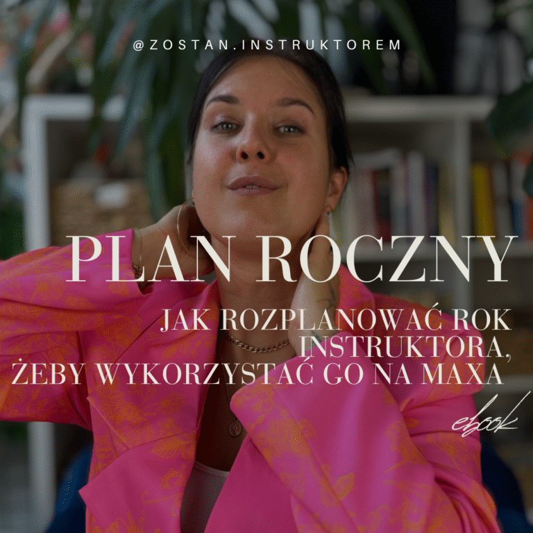 PLAN ROCZNY – jak rozplanować rok instruktora, żeby wykorzystać go na maxa